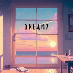 Dreamy