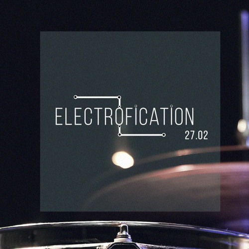 Electrofication Jam p.1