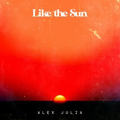 Like The Sun