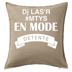 Dj LAS’R en Mode Détente Vol 1.mp3