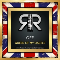 GEE - QUEEN OF MY CASTLE
