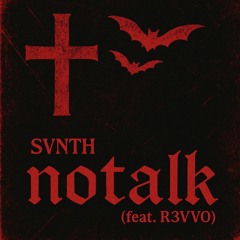 notalk (feat. R3VVO)