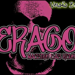 MC GW - SURRA DE PAU NA PIRANHA ( Feat. Heartbrake ) - DJ ERAGO