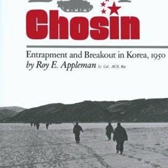 ACCESS EBOOK EPUB KINDLE PDF East of Chosin: Entrapment and Breakout in Korea, 1950 (Volume 2) (Will