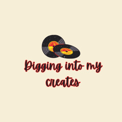 DIGGING INTO MY CREATES (FREESTYLE DIRTY)