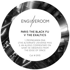 The Exaltics Feat Paris - Propaganda Dna (new Version)