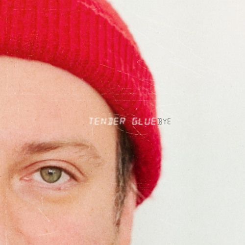 Tender Glue - Cheers to Years