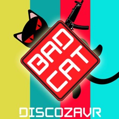 Discozavr - Bad Cat
