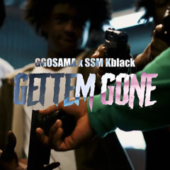 GG Osama - Gettem Gone feat. SSM Kblack