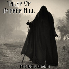 Tales Of Bunker Hill
