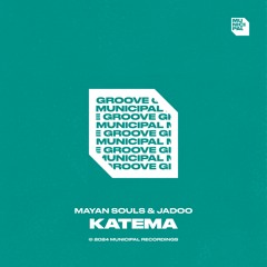 Mayan & Jadoo - Katema (Extended Mix)