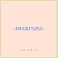 Awakening