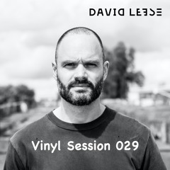 David Leese - Vinyl Session 029