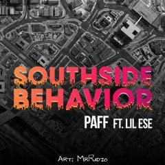 Southside Behavior FT. Lil Ese (EP out 4th June)