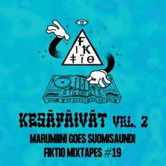 Fiktio Mixtape #19 - Marumiini Goes Suomisaundi @ Fiktion Kesäpäivät 2024