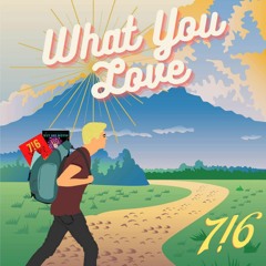 What You Love