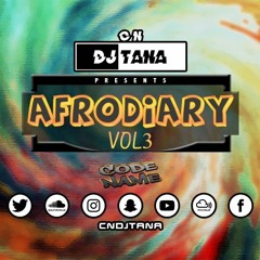 #AfroDiaryVol3 | Afrobeats Mix
