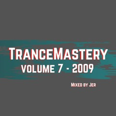 Trancemastery Volume 7 - 2009 (Throwback DJ Set)