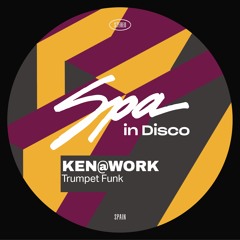 [SPA338] KEN@WORK - Trumpet Funk