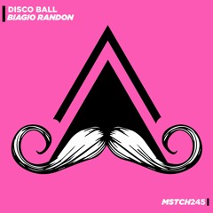 Biagio Randon - Disco Ball (Original Mix) [MUSTACHE CREW RECORDS]