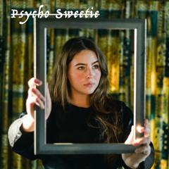 Psycho Sweetie