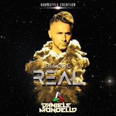 DANIELE MONDELLO BECOME REAL