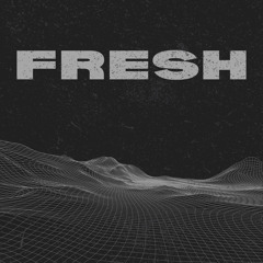 Fresh