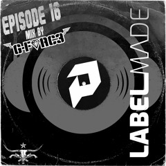 Label Made EP16 PRSPCT Mixed By G-FORC3