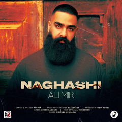 Ali Mir - Naghashi