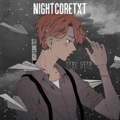 Nightcore - Dark Star (Exclusive)