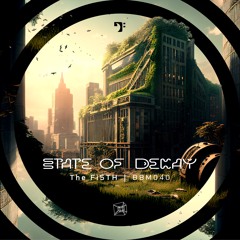 THE Fi5TH – State of Decay [BBM040]