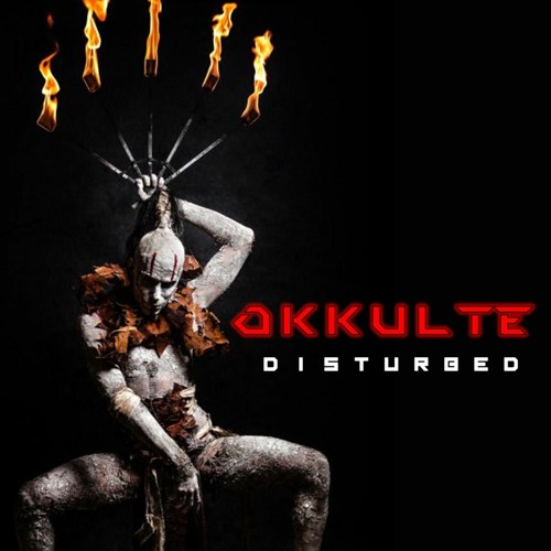OKKULTE ft DARKNOISE - Disturbed (Original Mix)