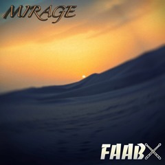 FaabX - Mirage