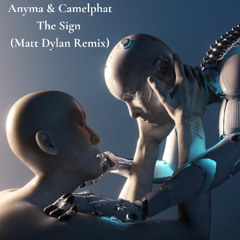 Anyma & Camelphat - The Sign (Matt Dylan Remix) [FREE DOWNLOAD]