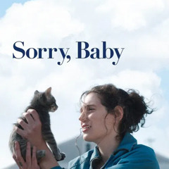 Sorry, Baby (2025): Mira la Película Completa Audio Español Latino | Full HD