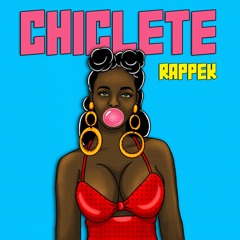 Chiclete (prod. Portuga no Beat)