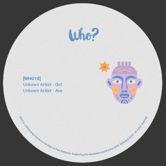 Unknown Artist - Ave [WHO10]