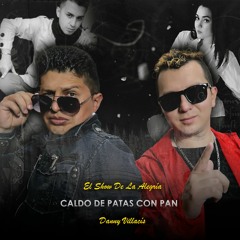 Caldo De Patas Con Pan - El Show De La Alegría ft Danny Villacís