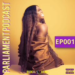 Parliament Podcast 001 - Miss James