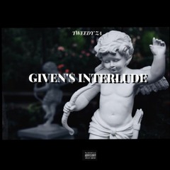 GIVEN'$ INTERLUDE 💙🕊