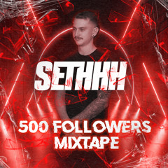 500 Followers Mixtape