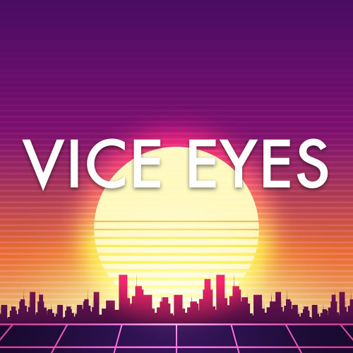 VICE EYES