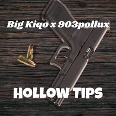 Hollow Tips ft. 903Pollux