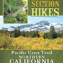 [READ] EPUB ✔️ Day & Section Hikes Pacific Crest Trail: Northern California by  Wendy