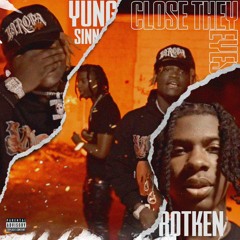 COVER THEY EYES ft. Rot Ken