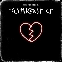 Without U