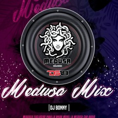 MEDUSA MIXXX