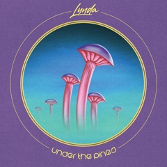 Lynda - Under The Pines