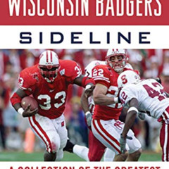 [VIEW] EBOOK 📑 Tales from the Wisconsin Badgers Sideline: A Collection of the Greate