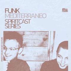 Spiritcast Series | Funk Mediterraneo (Italy)